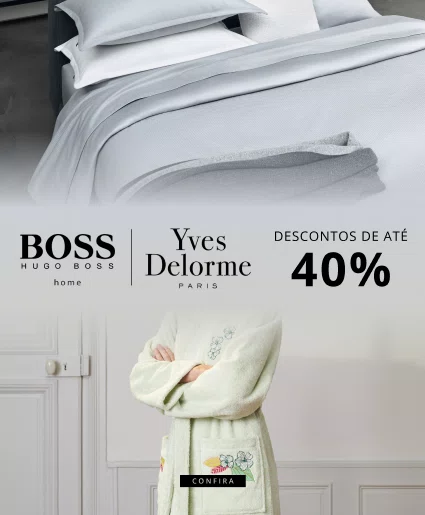 Yves Delorme e Hugo Boss Outlet até 40%off