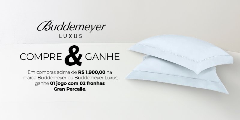 Compre & Ganhe Buddemeyer Luxus