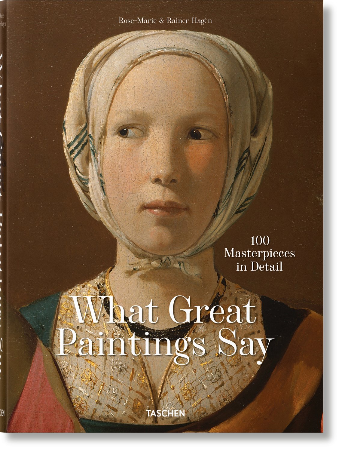 コレクション The 100 Greatest Masterpieces of Art Livro What Great Paintings Say: 100 Masterpieces in Detail