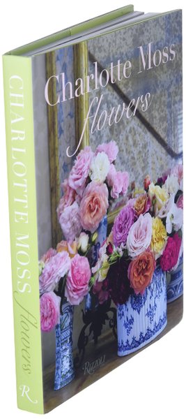 Livro Charlotte Moss Flowers - Charlotte Moss Vol 1 ED 2021
