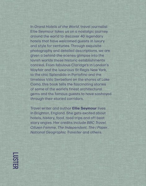 Livro Grand Hotels Of The World: Ellie Seymour - Uitgeverij Luster