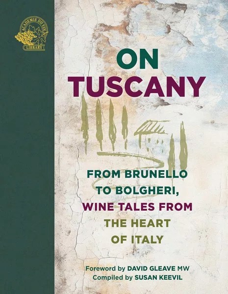 Livro On Tuscany: From Brunello to Bolgheri, Wine Tales From The Heart Of Italy Queen Books