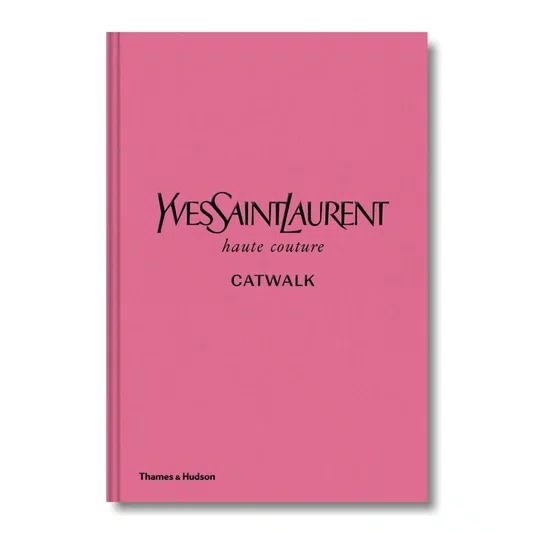 Livro Yves Saint Laurent - Houte Couture: Catwalk