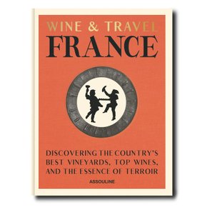 Livro Wine & Travel France - Assouline