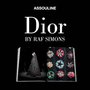 Livro Dior By Raf Simons: Tim Blanks - Assouline