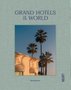 Livro Grand Hotels Of The World: Ellie Seymour - Uitgeverij Luster