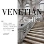 Livro Venetian Chic: Francesca Bortolotto Possati - Assouline